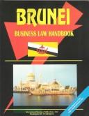 Cover of: Brunei Business Law Handbook | Natasha Alexander
