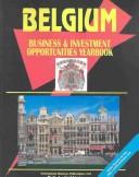 Cover of: Belgium: Business & Investment Opportunities Yearbook
