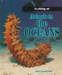 Animals in the Oceans by Moira Butterfield