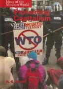 Cover of: Protesting Capitalism (Ideas of the Modern World) | R. G. Grant
