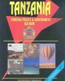Cover of: Tanzania: Foreign Policy & Government Guide (Russia Investment and Business Library)