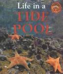 Cover of: Life in a Tide Pool (Oliver, Clare. Microhabitats.)