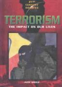 Cover of: Terrorism: The Impact on Our Lives (21st Century Debates)