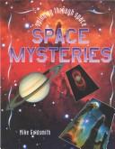 Cover of: Space Mysteries (Spinning Through Space)