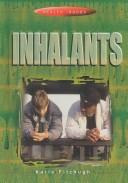 Cover of: Inhalants (Health Issues) by Karla Fitzhugh