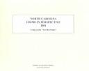 Cover of: North Carolina Crime in Perspective 2001: Crime in the "Tar Heel State" (North Carolina Crime in Perspective)