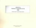 Arizona Crime in Perspective 2000 by Kathleen O'Leary Morgan, Scott E. Morgan