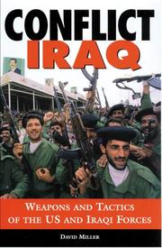 Cover of: Conflict Iraq: weapons and tactics of the US and Iraqi forces