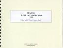 Arizona Crime Perspectives 1999 by Kathleen O'Leary Morgan