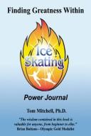 Cover of: Finding Greatness Within Skating: Power Journal