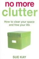 Cover of: No More Clutter