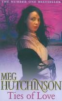 Ties of Love by Meg Hutchinson