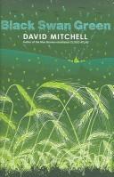 Cover of: Black Swan Green by David Mitchell