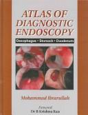 Cover of: Atlas of Diagnostic Endoscopy by Mohammad Ibrarullah