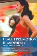 Health promotion in midwifery by Jan Bowden, Vicky Manning