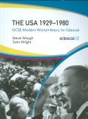 Cover of: The USA 1929-1980: GCSE Modern World History for Edexcel