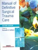 Cover of: Manual of Definitive Surgical Trauma Care by Kenneth Boffard