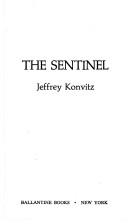 Cover of: The Sentinel by Jeffrey Konvitz