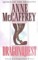 Cover of: Dragonquest (Dragonriders of Pern, 2) by Anne McCaffrey