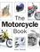 Cover of: The Motorcycle Book