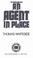 Cover of: An Agent in Place