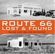 Cover of: Route 66, lost & found: ruins and relics revisited