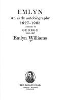 Cover of: Emlyn; an early autobiography by Emlyn Williams