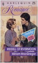 Cover of: Riddell of Rivermoon by Miriam MacGregor