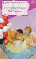 Cover of: For Baby'S Sake (Baby Boom) by Daniels