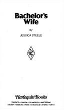 Cover of: Bachelor's Wife by Jessica Steele