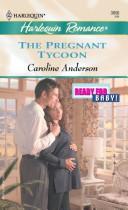 Cover of: The Pregnant Tycoon by Caroline Anderson