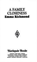 Cover of: Family Closeness (Family Ties) by Emma Richmond