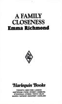 Cover of: A family closeness by Emma Richmond