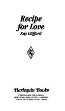 Cover of: Recipe For Love by Kay Clifford