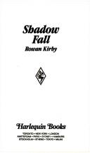 Cover of: Shadow Fall by Rowan Kirby, Rowan Kirby