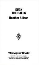 Cover of: Deck The Halls by Heather Allison