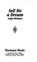 Cover of: Sell Me A Dream by Leigh Michaels