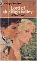 Cover of: Lord of the High Valley by Margaret Way