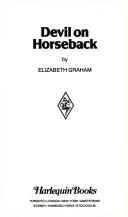 Cover of: Devil on Horseback by Elizabeth Graham