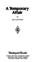 A Temporary Affair by Kay Clifford