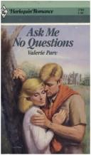 Cover of: Ask Me No Questions