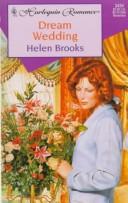 Cover of: Dream Wedding by Helen Brooks