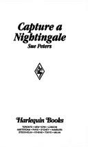Cover of: Capture a Nightingale by Sue Peters