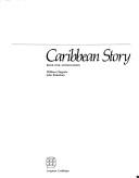 Cover of: Caribbean Story, Bk. 1 by William Claypole, John Robottom