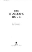 The Women's Hour by David Caute