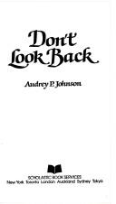 Don't Look Back by Audrey P. Johnson