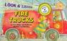 Cover of: Fire Trucks (Look & Listen/Board Book)