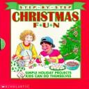 Cover of: Step-By-Step Christmas Fun