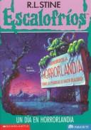 Cover of: Un día en Horrorlandia (Escalofríos No. 16) by Ann M. Martin
