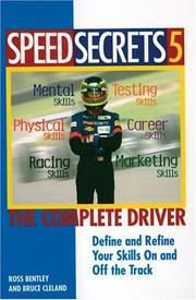 Cover of: Speed Secrets 5: The Complete Driver (Speed Secrets)